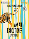 Cover image for I Am an Executioner